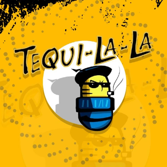 Tequi-La-La